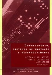 Conhecimento, sistemas de inovação e desenvolvimento